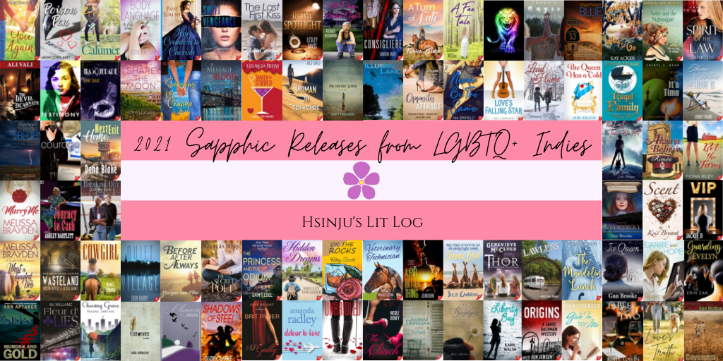 2021 Sapphic Releases from LGBTQ+ Indies - Hsinju's Lit Log